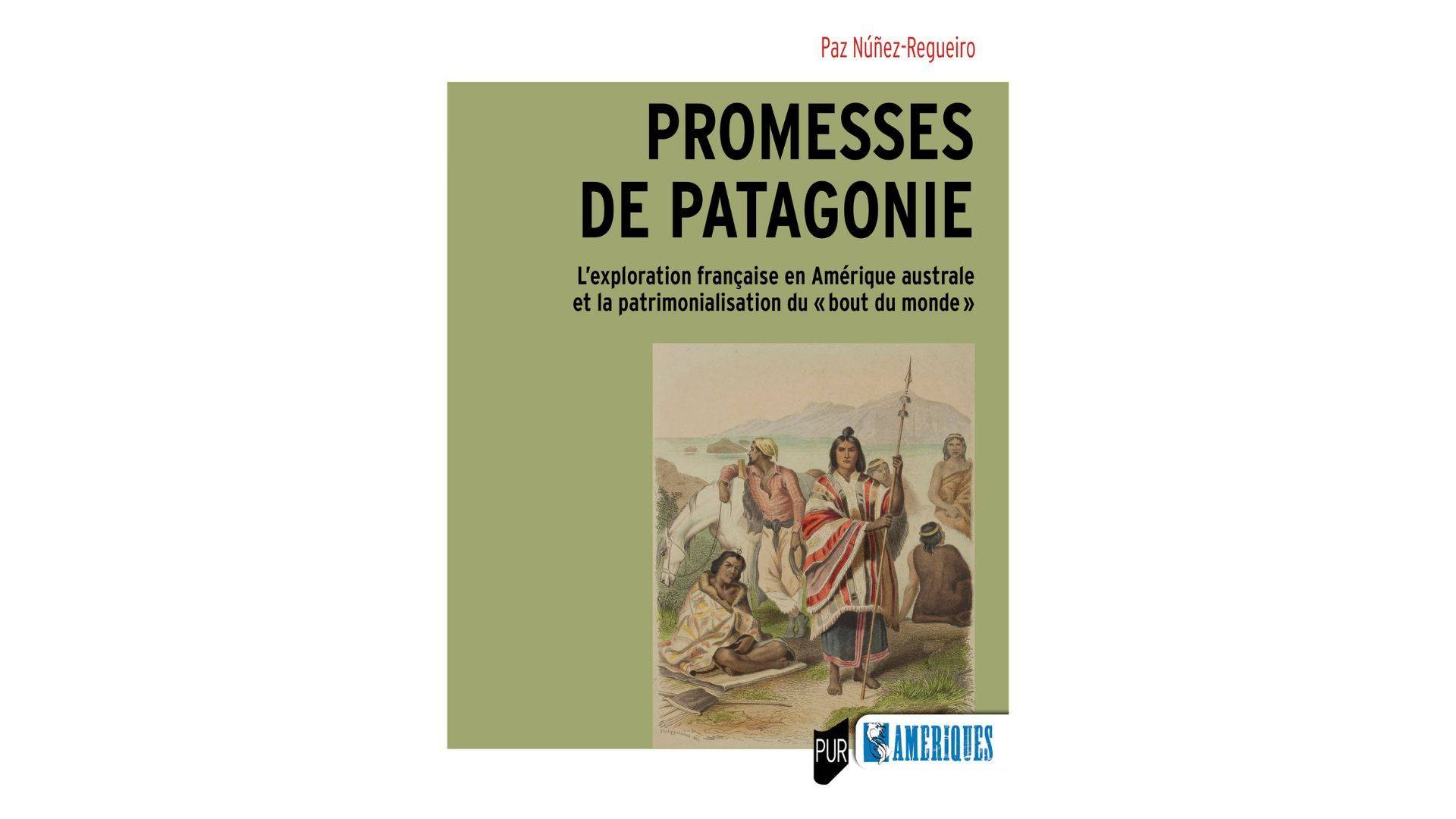 « Promesses de Patagonie »