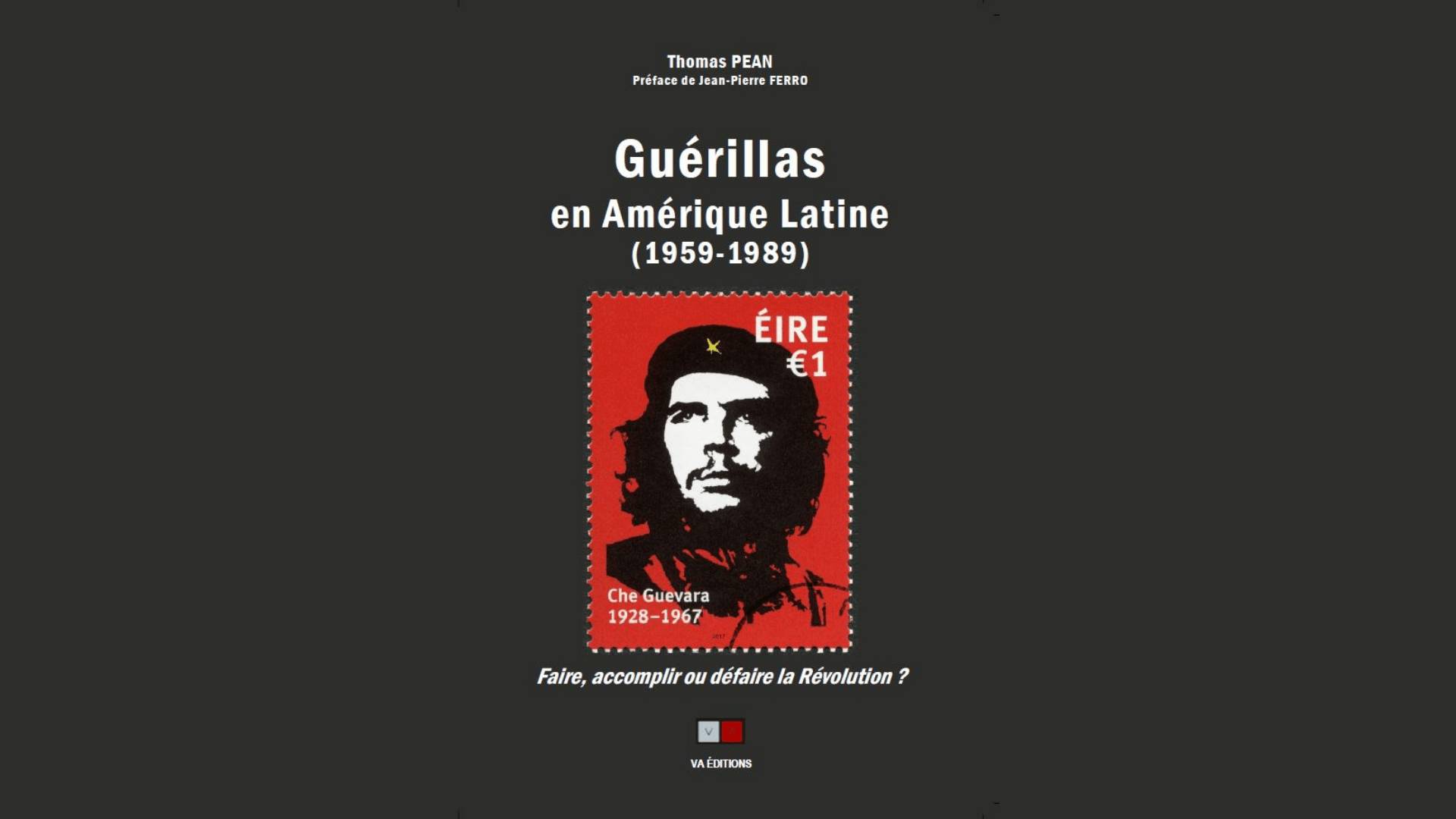 « Guérillas en Amérique Latine (1959-1989) »