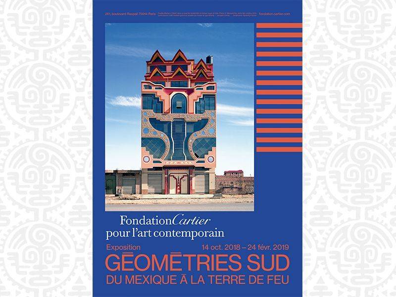 « Géométries Sud, du Mexique à la terre de feu »